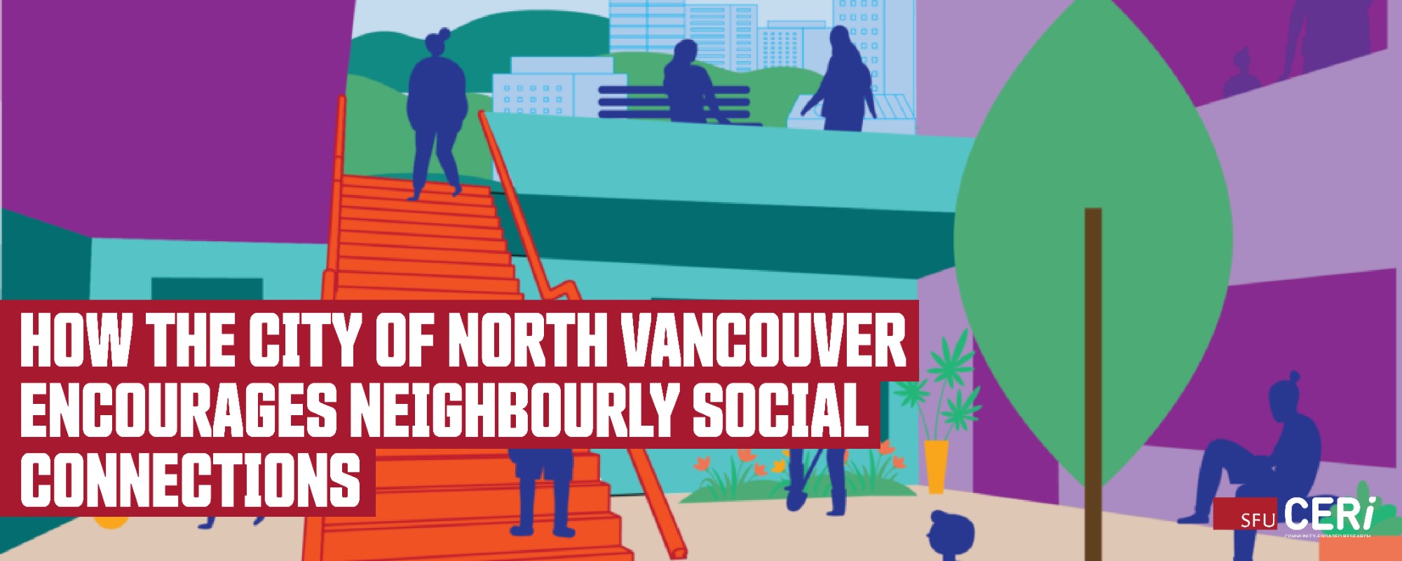 How the City of North Vancouver encourages neighbourly social connections